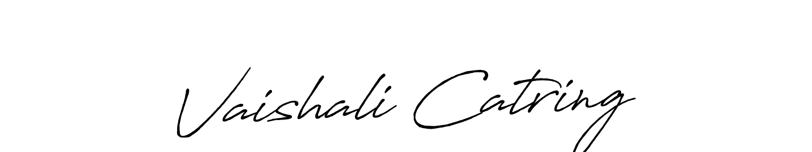 Also we have Vaishali Catring name is the best signature style. Create professional handwritten signature collection using Antro_Vectra_Bolder autograph style. Vaishali Catring signature style 7 images and pictures png