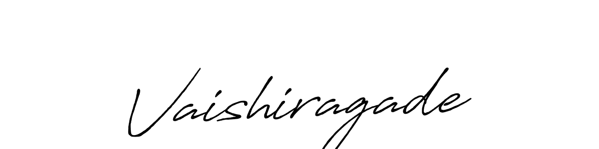 Vaishiragade stylish signature style. Best Handwritten Sign (Antro_Vectra_Bolder) for my name. Handwritten Signature Collection Ideas for my name Vaishiragade. Vaishiragade signature style 7 images and pictures png