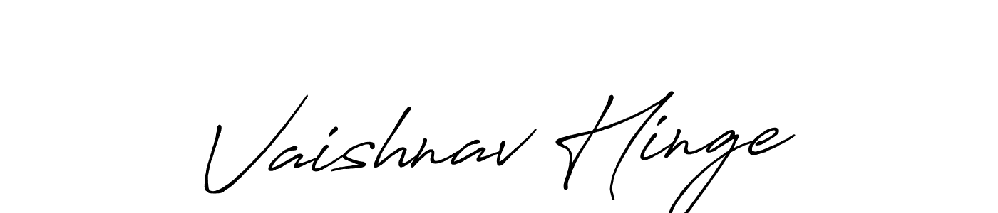 How to make Vaishnav Hinge signature? Antro_Vectra_Bolder is a professional autograph style. Create handwritten signature for Vaishnav Hinge name. Vaishnav Hinge signature style 7 images and pictures png