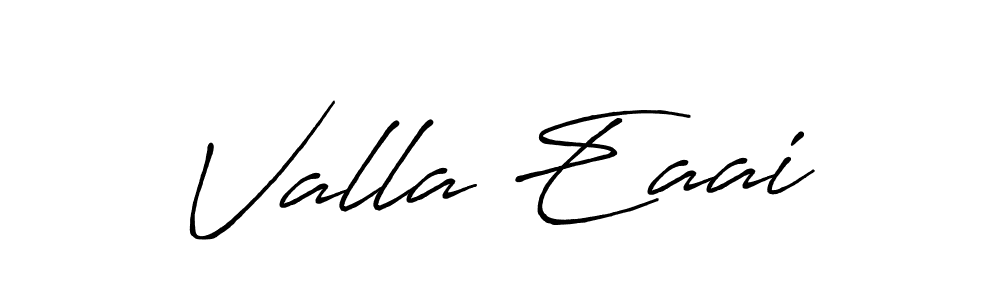 Antro_Vectra_Bolder is a professional signature style that is perfect for those who want to add a touch of class to their signature. It is also a great choice for those who want to make their signature more unique. Get Valla Eaai name to fancy signature for free. Valla Eaai signature style 7 images and pictures png