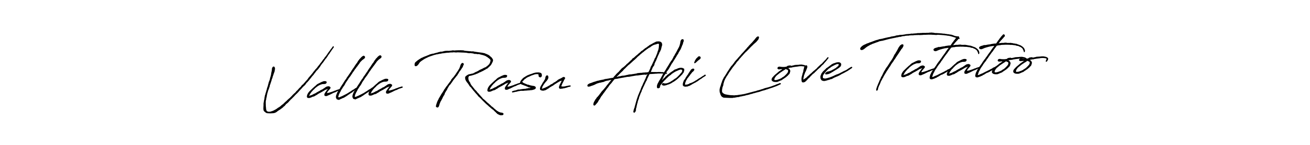 It looks lik you need a new signature style for name Valla Rasu Abi Love Tatatoo. Design unique handwritten (Antro_Vectra_Bolder) signature with our free signature maker in just a few clicks. Valla Rasu Abi Love Tatatoo signature style 7 images and pictures png