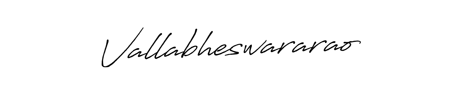 Create a beautiful signature design for name Vallabheswararao. With this signature (Antro_Vectra_Bolder) fonts, you can make a handwritten signature for free. Vallabheswararao signature style 7 images and pictures png