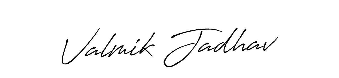 You should practise on your own different ways (Antro_Vectra_Bolder) to write your name (Valmik Jadhav) in signature. don't let someone else do it for you. Valmik Jadhav signature style 7 images and pictures png