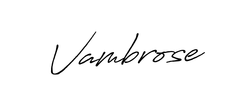 Make a short Vambrose signature style. Manage your documents anywhere anytime using Antro_Vectra_Bolder. Create and add eSignatures, submit forms, share and send files easily. Vambrose signature style 7 images and pictures png