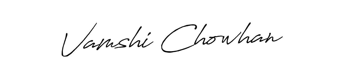 Make a beautiful signature design for name Vamshi Chowhan. With this signature (Antro_Vectra_Bolder) style, you can create a handwritten signature for free. Vamshi Chowhan signature style 7 images and pictures png