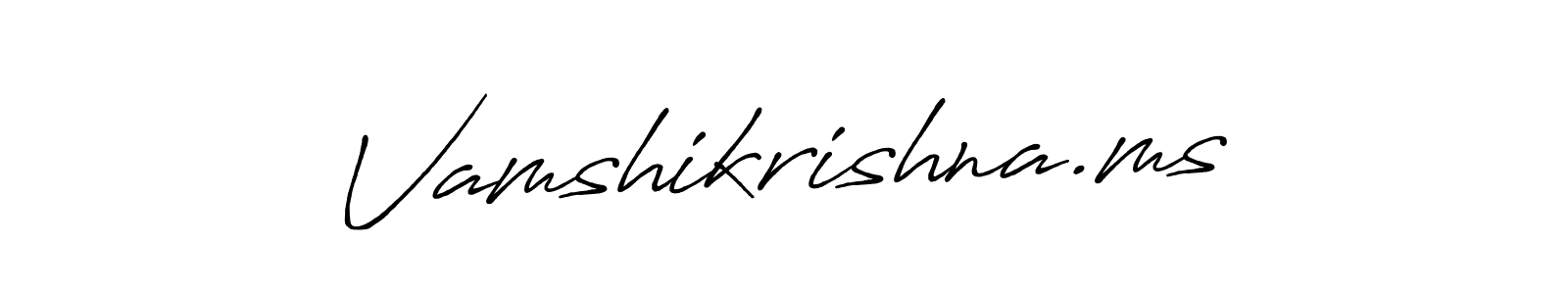 Make a short Vamshikrishna.ms signature style. Manage your documents anywhere anytime using Antro_Vectra_Bolder. Create and add eSignatures, submit forms, share and send files easily. Vamshikrishna.ms signature style 7 images and pictures png