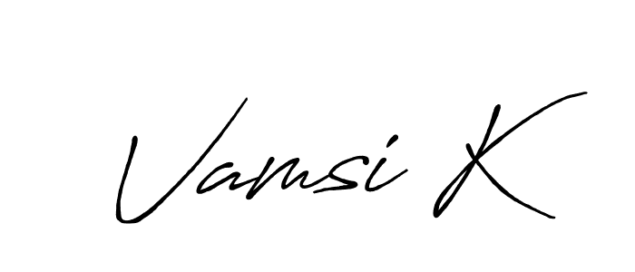 Design your own signature with our free online signature maker. With this signature software, you can create a handwritten (Antro_Vectra_Bolder) signature for name Vamsi K. Vamsi K signature style 7 images and pictures png