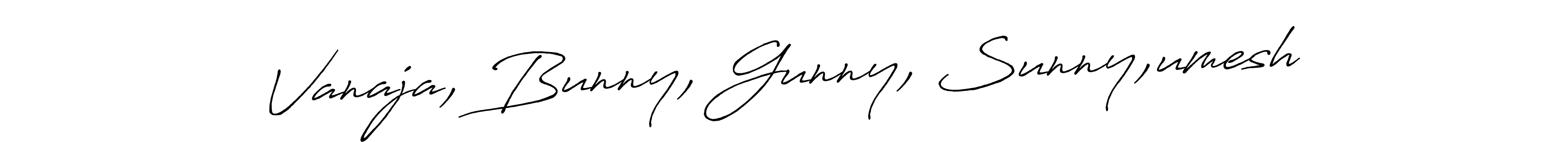 Once you've used our free online signature maker to create your best signature Antro_Vectra_Bolder style, it's time to enjoy all of the benefits that Vanaja, Bunny, Gunny, Sunny,umesh name signing documents. Vanaja, Bunny, Gunny, Sunny,umesh signature style 7 images and pictures png