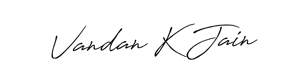 You should practise on your own different ways (Antro_Vectra_Bolder) to write your name (Vandan K Jain) in signature. don't let someone else do it for you. Vandan K Jain signature style 7 images and pictures png