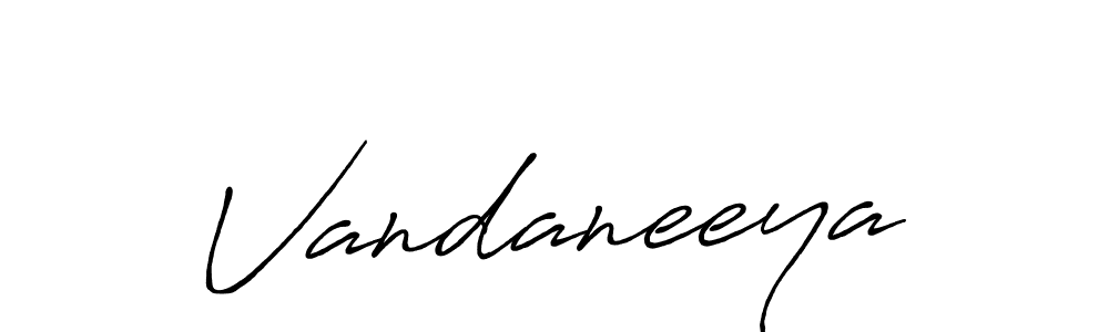 Also we have Vandaneeya name is the best signature style. Create professional handwritten signature collection using Antro_Vectra_Bolder autograph style. Vandaneeya signature style 7 images and pictures png