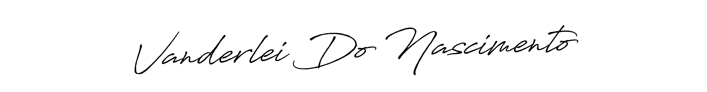 Design your own signature with our free online signature maker. With this signature software, you can create a handwritten (Antro_Vectra_Bolder) signature for name Vanderlei Do Nascimento. Vanderlei Do Nascimento signature style 7 images and pictures png