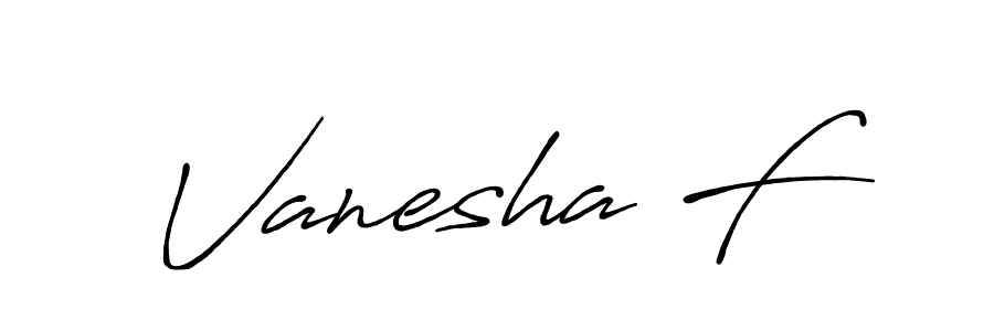Also we have Vanesha F name is the best signature style. Create professional handwritten signature collection using Antro_Vectra_Bolder autograph style. Vanesha F signature style 7 images and pictures png
