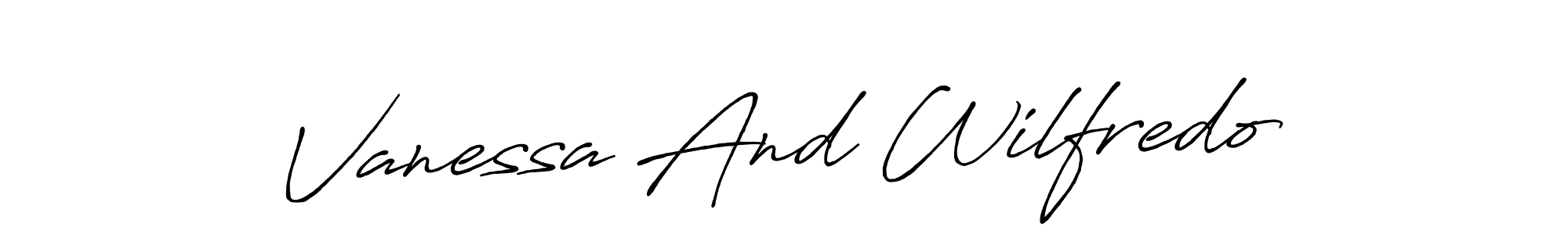 Create a beautiful signature design for name Vanessa And Wilfredo. With this signature (Antro_Vectra_Bolder) fonts, you can make a handwritten signature for free. Vanessa And Wilfredo signature style 7 images and pictures png