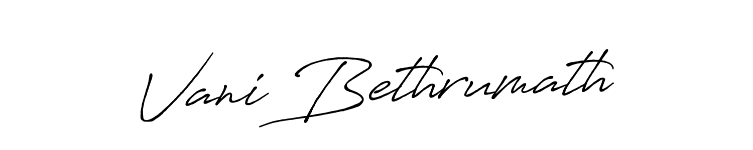 Make a short Vani Bethrumath signature style. Manage your documents anywhere anytime using Antro_Vectra_Bolder. Create and add eSignatures, submit forms, share and send files easily. Vani Bethrumath signature style 7 images and pictures png