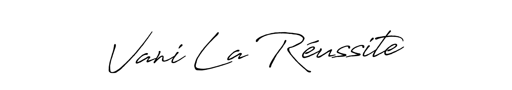 This is the best signature style for the Vani La Réussite name. Also you like these signature font (Antro_Vectra_Bolder). Mix name signature. Vani La Réussite signature style 7 images and pictures png