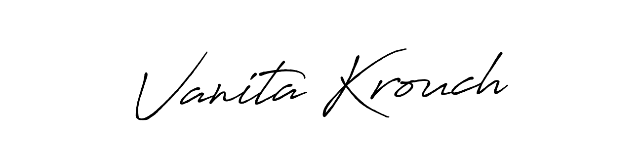 Design your own signature with our free online signature maker. With this signature software, you can create a handwritten (Antro_Vectra_Bolder) signature for name Vanita Krouch. Vanita Krouch signature style 7 images and pictures png