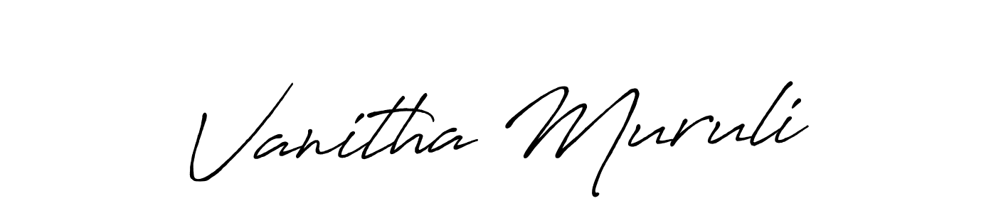 Create a beautiful signature design for name Vanitha Muruli. With this signature (Antro_Vectra_Bolder) fonts, you can make a handwritten signature for free. Vanitha Muruli signature style 7 images and pictures png