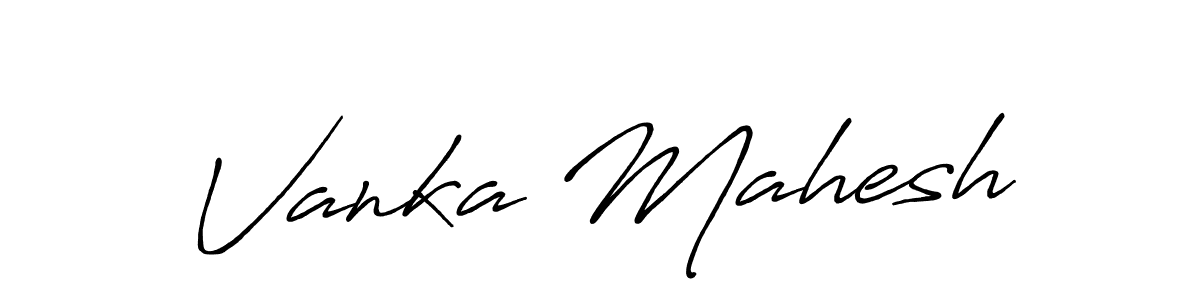 if you are searching for the best signature style for your name Vanka Mahesh. so please give up your signature search. here we have designed multiple signature styles  using Antro_Vectra_Bolder. Vanka Mahesh signature style 7 images and pictures png