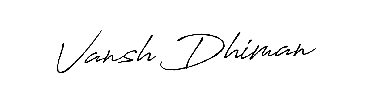 Also we have Vansh Dhiman name is the best signature style. Create professional handwritten signature collection using Antro_Vectra_Bolder autograph style. Vansh Dhiman signature style 7 images and pictures png
