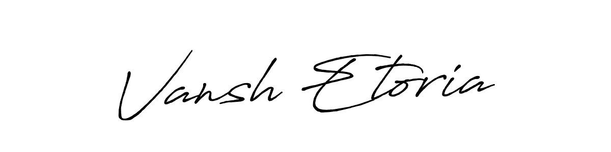 Once you've used our free online signature maker to create your best signature Antro_Vectra_Bolder style, it's time to enjoy all of the benefits that Vansh Etoria name signing documents. Vansh Etoria signature style 7 images and pictures png