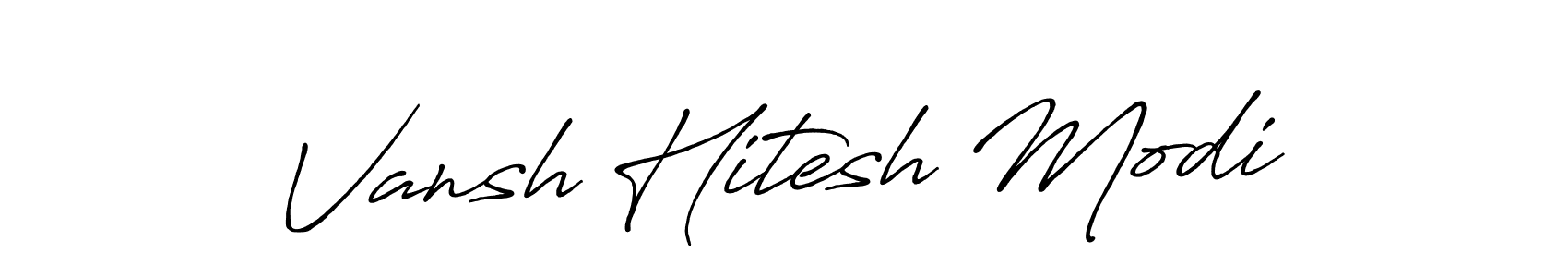 Design your own signature with our free online signature maker. With this signature software, you can create a handwritten (Antro_Vectra_Bolder) signature for name Vansh Hitesh Modi. Vansh Hitesh Modi signature style 7 images and pictures png