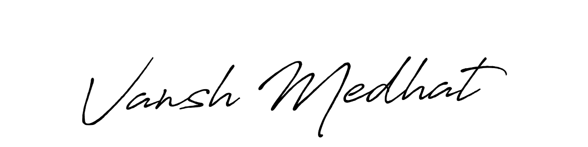 You should practise on your own different ways (Antro_Vectra_Bolder) to write your name (Vansh Medhat) in signature. don't let someone else do it for you. Vansh Medhat signature style 7 images and pictures png