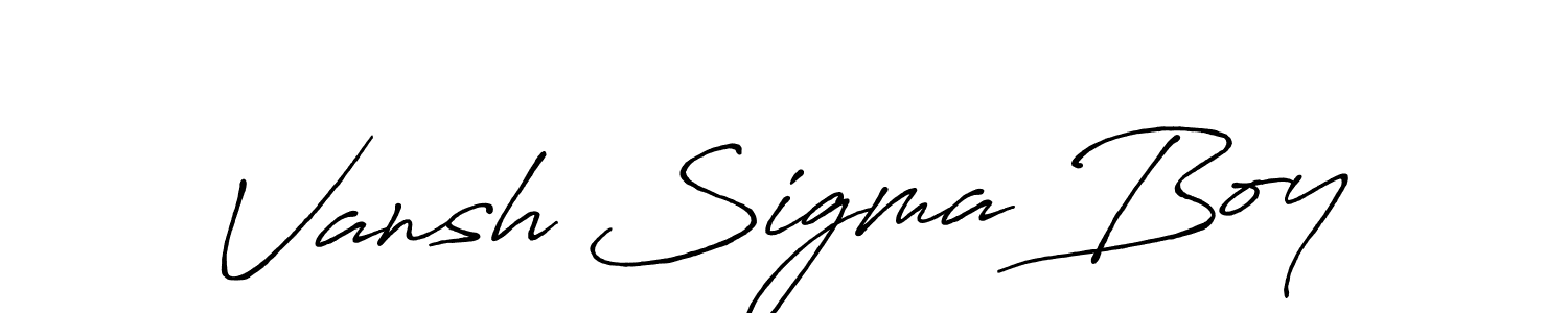 Make a beautiful signature design for name Vansh Sigma Boy. With this signature (Antro_Vectra_Bolder) style, you can create a handwritten signature for free. Vansh Sigma Boy signature style 7 images and pictures png