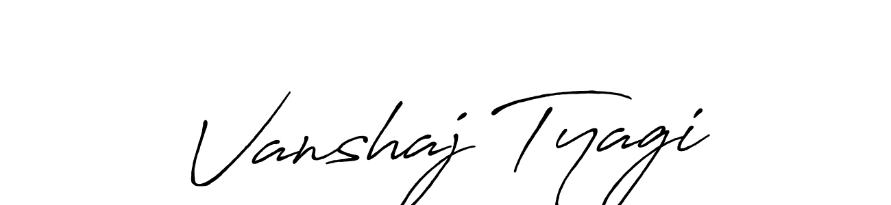 Make a short Vanshaj Tyagi signature style. Manage your documents anywhere anytime using Antro_Vectra_Bolder. Create and add eSignatures, submit forms, share and send files easily. Vanshaj Tyagi signature style 7 images and pictures png