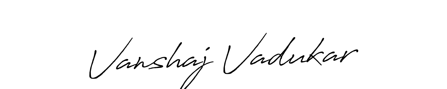 Vanshaj Vadukar stylish signature style. Best Handwritten Sign (Antro_Vectra_Bolder) for my name. Handwritten Signature Collection Ideas for my name Vanshaj Vadukar. Vanshaj Vadukar signature style 7 images and pictures png