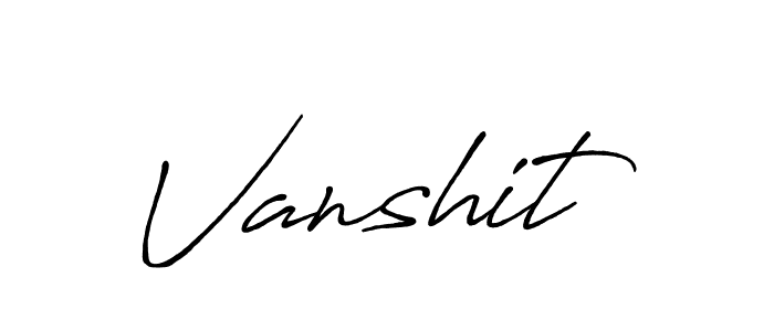 Also You can easily find your signature by using the search form. We will create Vanshit name handwritten signature images for you free of cost using Antro_Vectra_Bolder sign style. Vanshit signature style 7 images and pictures png
