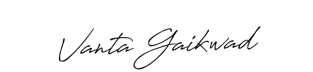 You should practise on your own different ways (Antro_Vectra_Bolder) to write your name (Vanta Gaikwad) in signature. don't let someone else do it for you. Vanta Gaikwad signature style 7 images and pictures png
