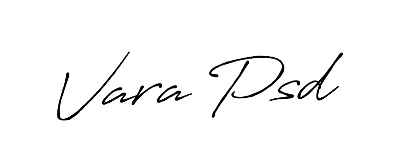Use a signature maker to create a handwritten signature online. With this signature software, you can design (Antro_Vectra_Bolder) your own signature for name Vara Psd. Vara Psd signature style 7 images and pictures png