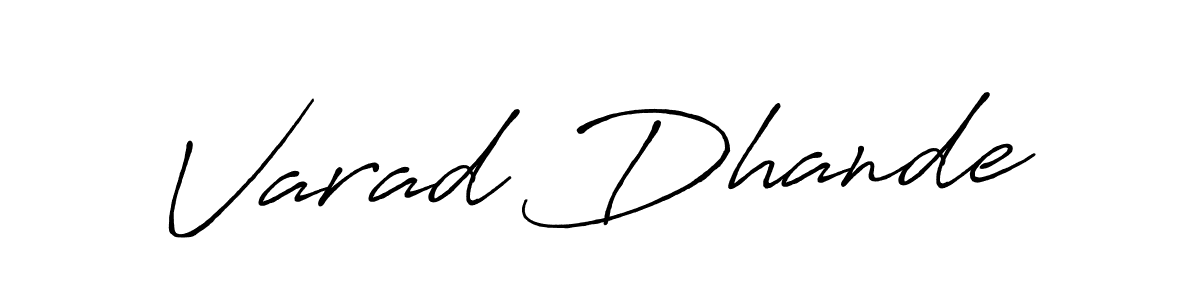 Create a beautiful signature design for name Varad Dhande. With this signature (Antro_Vectra_Bolder) fonts, you can make a handwritten signature for free. Varad Dhande signature style 7 images and pictures png