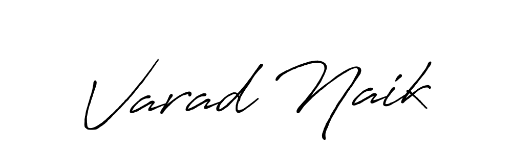 Create a beautiful signature design for name Varad Naik. With this signature (Antro_Vectra_Bolder) fonts, you can make a handwritten signature for free. Varad Naik signature style 7 images and pictures png