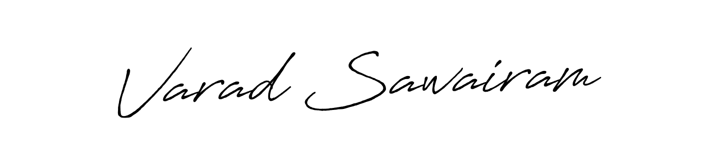 Varad Sawairam stylish signature style. Best Handwritten Sign (Antro_Vectra_Bolder) for my name. Handwritten Signature Collection Ideas for my name Varad Sawairam. Varad Sawairam signature style 7 images and pictures png