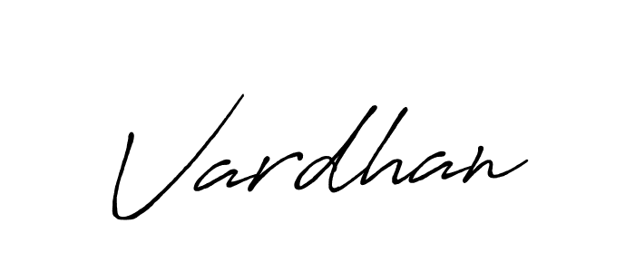 Make a beautiful signature design for name Vardhan. With this signature (Antro_Vectra_Bolder) style, you can create a handwritten signature for free. Vardhan signature style 7 images and pictures png