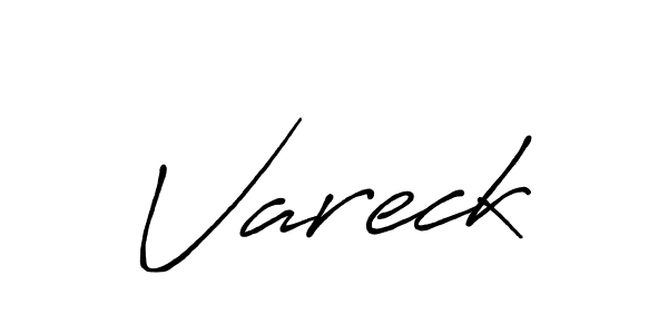 Make a beautiful signature design for name Vareck. With this signature (Antro_Vectra_Bolder) style, you can create a handwritten signature for free. Vareck signature style 7 images and pictures png