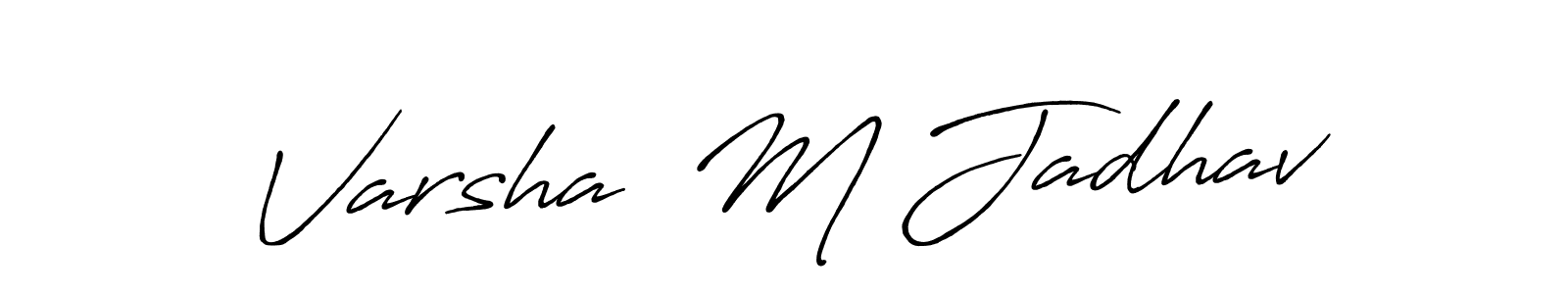 Also we have Varsha  M Jadhav name is the best signature style. Create professional handwritten signature collection using Antro_Vectra_Bolder autograph style. Varsha  M Jadhav signature style 7 images and pictures png