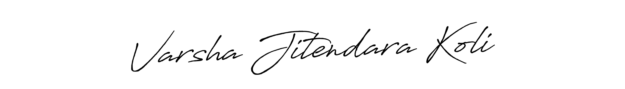 Make a beautiful signature design for name Varsha Jitendara Koli. With this signature (Antro_Vectra_Bolder) style, you can create a handwritten signature for free. Varsha Jitendara Koli signature style 7 images and pictures png