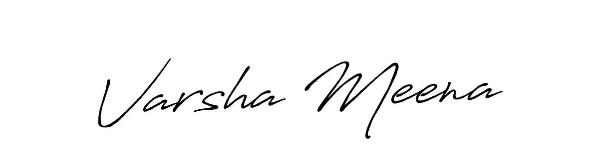 Use a signature maker to create a handwritten signature online. With this signature software, you can design (Antro_Vectra_Bolder) your own signature for name Varsha Meena. Varsha Meena signature style 7 images and pictures png