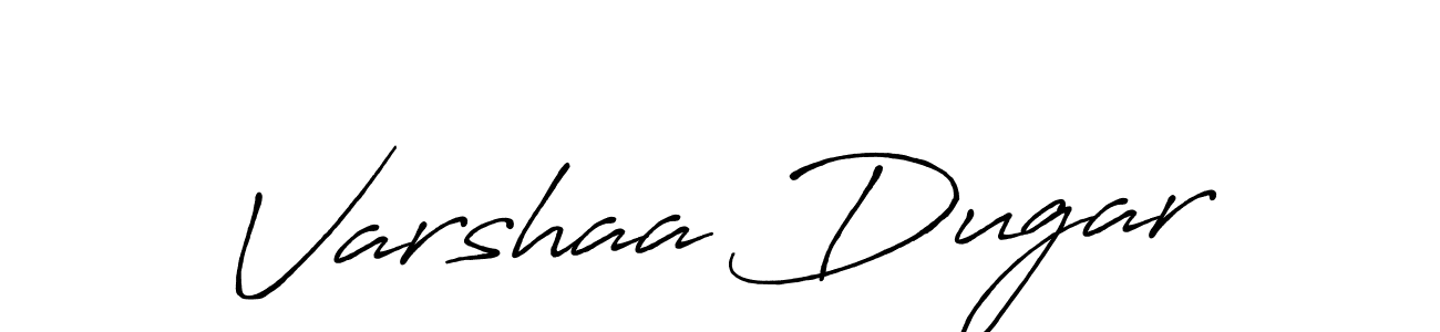 Also we have Varshaa Dugar name is the best signature style. Create professional handwritten signature collection using Antro_Vectra_Bolder autograph style. Varshaa Dugar signature style 7 images and pictures png