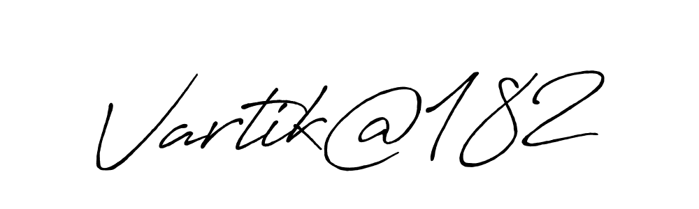 Vartik@182 stylish signature style. Best Handwritten Sign (Antro_Vectra_Bolder) for my name. Handwritten Signature Collection Ideas for my name Vartik@182. Vartik@182 signature style 7 images and pictures png