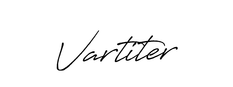 Also You can easily find your signature by using the search form. We will create Vartiter name handwritten signature images for you free of cost using Antro_Vectra_Bolder sign style. Vartiter signature style 7 images and pictures png