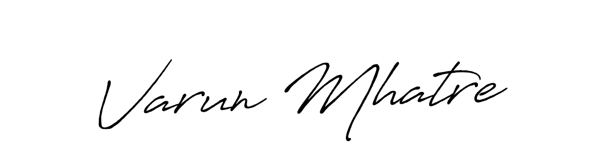 How to make Varun Mhatre name signature. Use Antro_Vectra_Bolder style for creating short signs online. This is the latest handwritten sign. Varun Mhatre signature style 7 images and pictures png