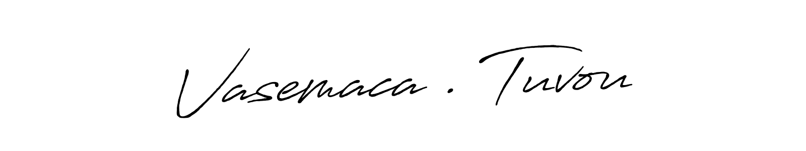 Design your own signature with our free online signature maker. With this signature software, you can create a handwritten (Antro_Vectra_Bolder) signature for name Vasemaca . Tuvou. Vasemaca . Tuvou signature style 7 images and pictures png