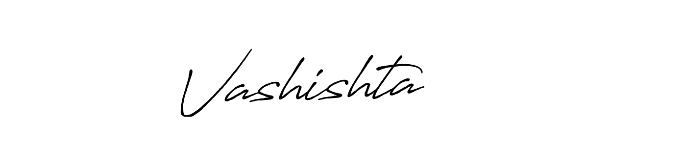 Vashishta      stylish signature style. Best Handwritten Sign (Antro_Vectra_Bolder) for my name. Handwritten Signature Collection Ideas for my name Vashishta     . Vashishta      signature style 7 images and pictures png