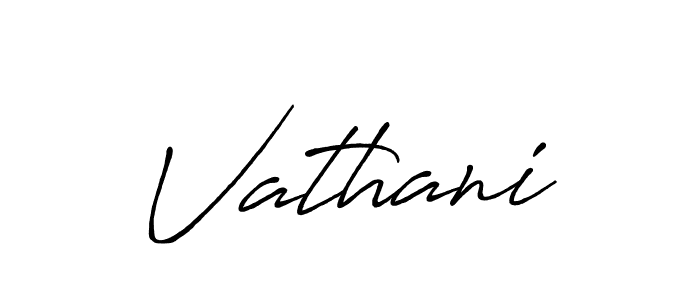 How to make Vathani signature? Antro_Vectra_Bolder is a professional autograph style. Create handwritten signature for Vathani name. Vathani signature style 7 images and pictures png