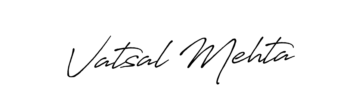 Make a beautiful signature design for name Vatsal Mehta. With this signature (Antro_Vectra_Bolder) style, you can create a handwritten signature for free. Vatsal Mehta signature style 7 images and pictures png