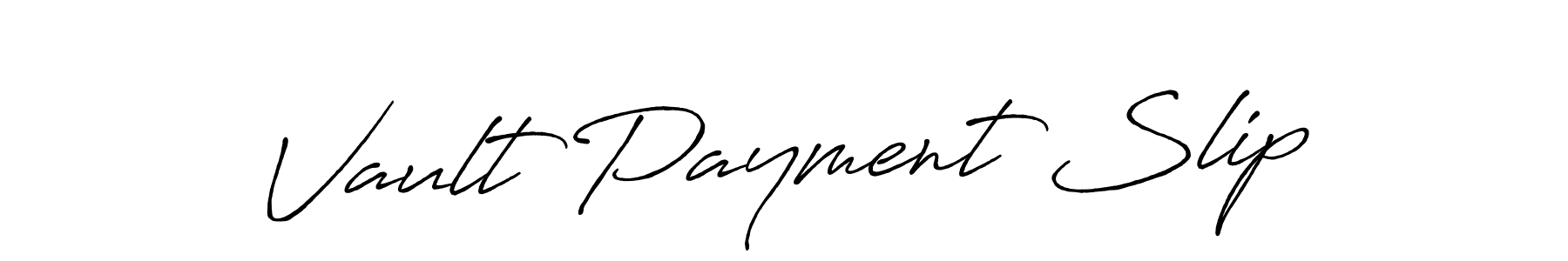 How to Draw Vault Payment Slip signature style? Antro_Vectra_Bolder is a latest design signature styles for name Vault Payment Slip. Vault Payment Slip signature style 7 images and pictures png