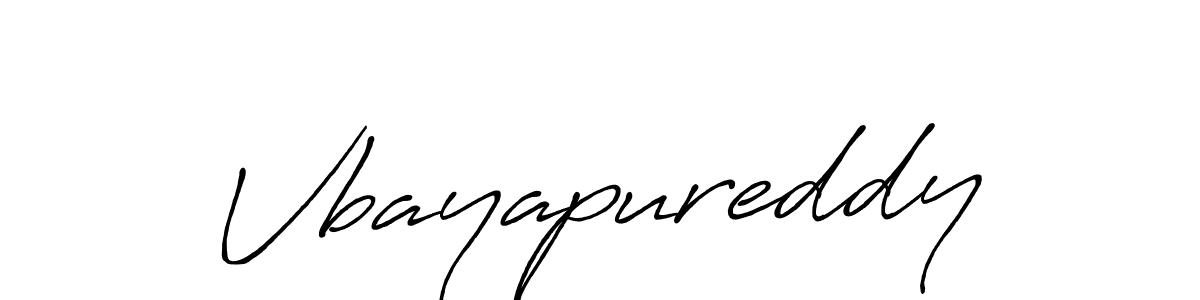 Also we have Vbayapureddy name is the best signature style. Create professional handwritten signature collection using Antro_Vectra_Bolder autograph style. Vbayapureddy signature style 7 images and pictures png